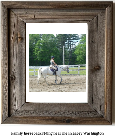 family horseback riding near me in Lacey, Washington